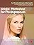Adobe Photoshop Cs6 for Photographers: A Professional Image Editor's Guide to the Creative Use of Photoshop for the Macintosh and PC