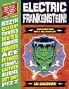 Electric Frankenstein!