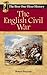 The English Civil War: The ...