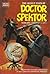 The Occult Files of Doctor Spektor Archives Volume 3 by Donald F. Glut