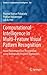 Computational Intelligence in Multi-Feature Visual Pattern Recognition: Hand Posture and Face Recognition using Biologically Inspired Approaches (Studies in Computational Intelligence, 556)