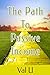 The Path To Passive Income by Val U