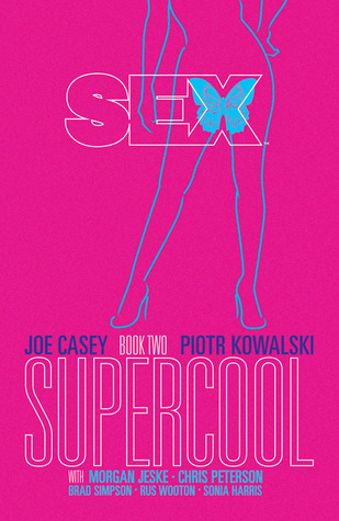 Sex, Book Two: Supercool