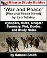 30-Minute Study Guide: "War and Peace" (War and Peace Novel) by Leo Tolstoy Synopsis, Notes, Chapter Summary, Plot, Quotes, and Study Notes