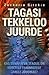 Tagasi tekkeloo juurde : kas tänapäeva teadus on iidsetele teadmistele järele jõudmas?