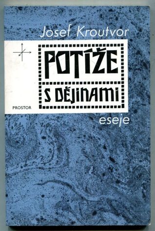 Potíže s dějinami (Paperback)