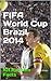 FIFA World Cup Brazil 2014   : 101 Random Facts