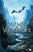 L'Armée de Vaste-Marche (Les guerres de l'Ombre et de la Lumière, #3; Arc 2 - Les Nefs de Merior #2)