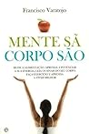 Mente Sã, Corpo São
