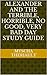 Study Guide: Alexander and the Terrible, Horrible, No Good, Very Bad Day