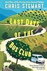 Last Days of the ...