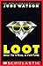 Loot (Loot, #1)
