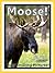 Just Moose & Elk Photos! Big Book of Photographs & Pictures o... by Big Book of Photos