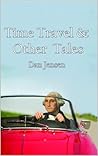 Time Travel & Other Tales Time Travel & Other Tales