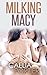 Milking Macy by Caelia Portier