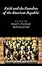 Faith and the Founders of the American Republic