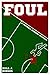 Foul: A Football Murder Mystery