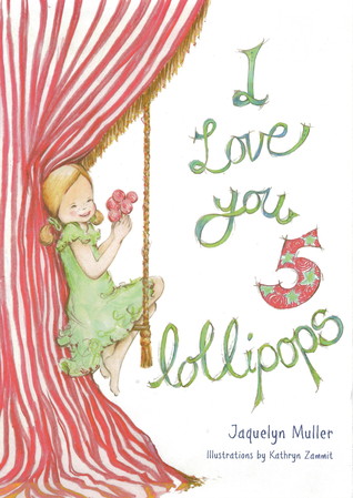 I Love You 5 Lollipops
