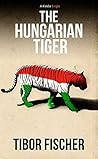 The Hungarian Tiger