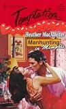 Manhunting In Memphis (Manhunting, #1) Manhunting In Memphis (Manhunting, #1)