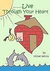 Live Through Your Heart (Love Power Series Book 4)