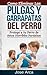 Como Eliminar las Pulgas y Garrapatas del Perro (Spanish Edition)