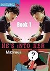 He’s Into Her Book 1