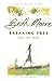 Breaking Free Day by Day by Beth Moore