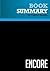 Summary: Encore: Review and Analysis of Marc Freedman's Book