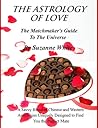 Suzanne White's Guide To Love: A Unique Blend Of Chinese And Western Astrology Suzanne White's Guide To Love: A Unique Blend Of Chinese And Western Astrology