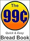 The 99¢ Bread Book