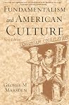 Fundamentalism and American Culture Book cover for Fundamentalism and American Culture