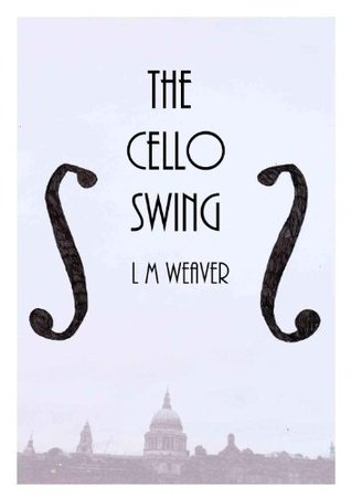 The Cello Swing (Kindle Edition)