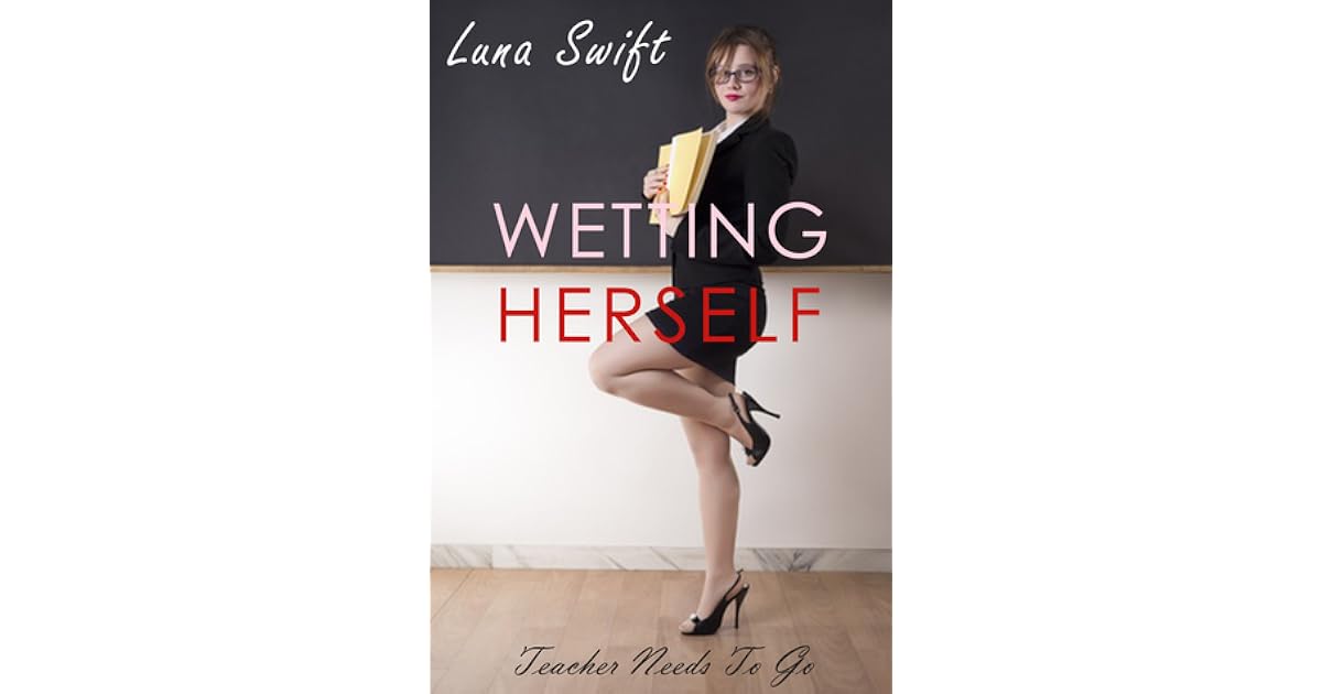 Wetting Herself By Luna Swift