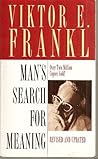 Man's Search for Meaning by Viktor E. Frankl