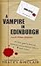 A Vampire In Edinburgh and Other Stories