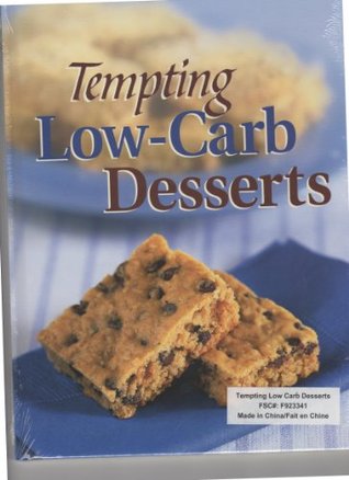 Tempting Low-Carb Desserts (Hardcover)