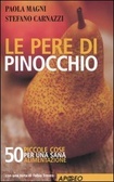 Le pere di pinocchio (Mass Market Paperback)