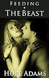 Feeding The Beast (Beast Trilogy, #2)