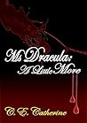 A Little More (Ms Dracula, #2) A Little More (Ms Dracula, #2)