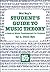 Student's Guide to Music Th...