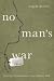 No Man's War: Irreverent Confessions of an Infantry Wife