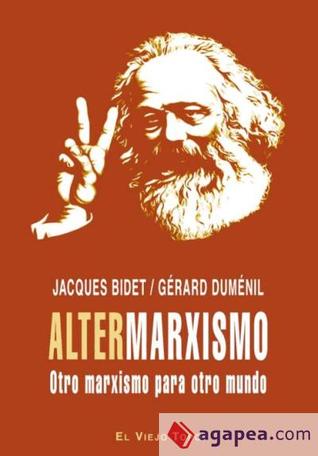 Altermarxismo: Otro marxismo para otro mundo