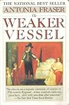 The Weaker Vessel...