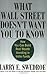 What Wall Street Doesn't Want You to Know: How You Can Build Real Wealth Investing in Index Funds