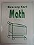 Grocery Cart Math by Dale Simpson