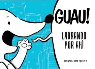 Guau! Ladrando por ahí
