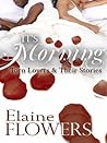 It's Morning: Torn Lovers & Their Stories