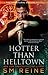Hotter Than Helltown (Prete...