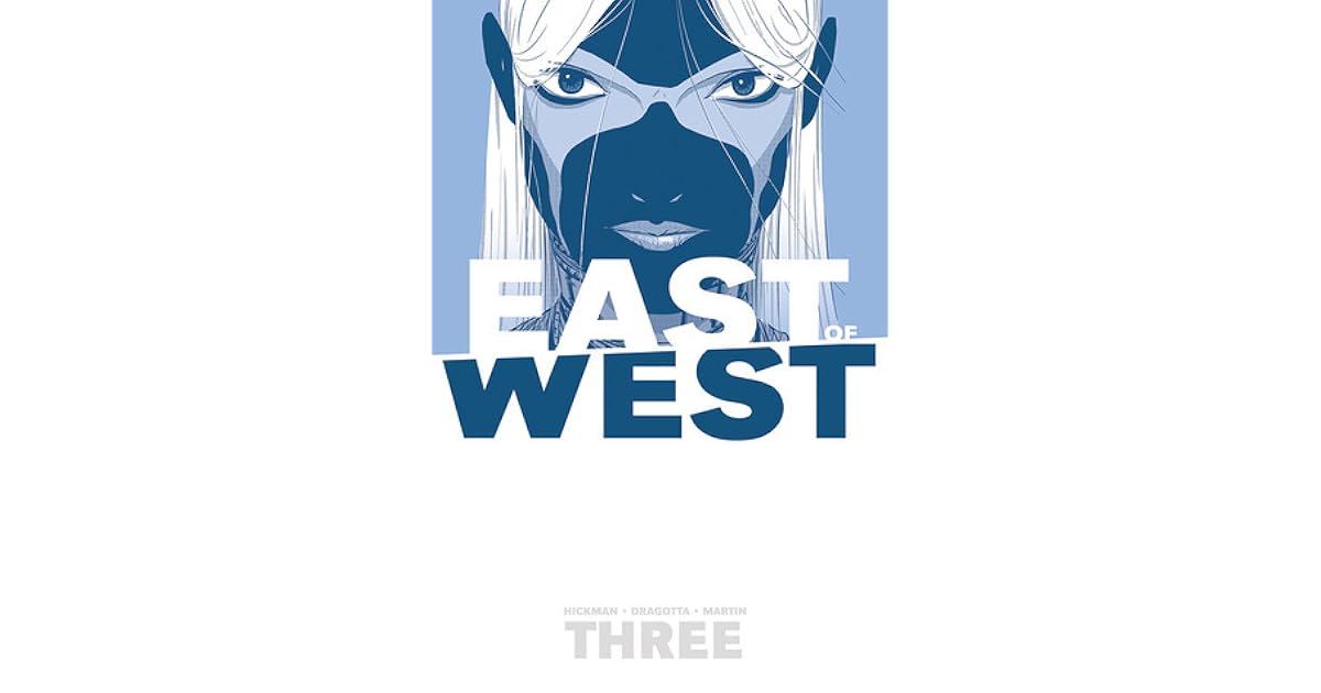 East of West, Vol. 3 There Is No Us by Jonathan Hickman